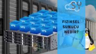 Fiziksel Sunucu Nedir?